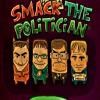 Much like the classic game whack a mole -- Smack a politician! Be careful not to miss!