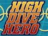 High Dive Hero